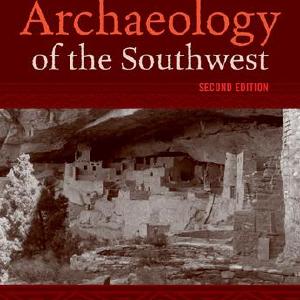 Archaeology of the Southwest, Second Edition - Paperback / softback Cheap Shop