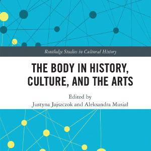 Body in History, Culture, and the Arts - Paperback / softback New Arrival For Sale