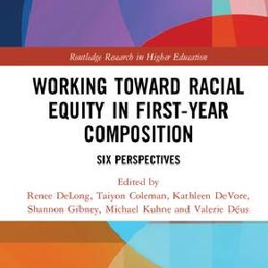 Working Toward Racial Equity in First-Year Composition - Hardback Discount Best Pices