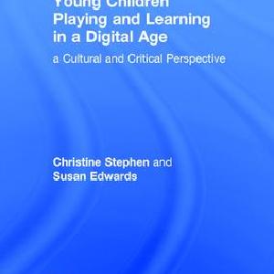 Young Children Playing and Learning in a Digital Age - Hardback Discount Authentic