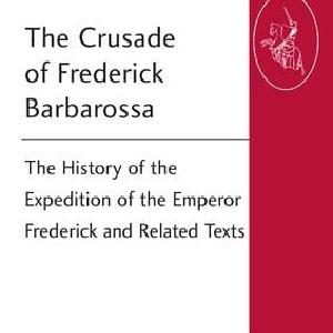 Crusade of Frederick Barbarossa - Paperback / softback Cheap Free Shipping
