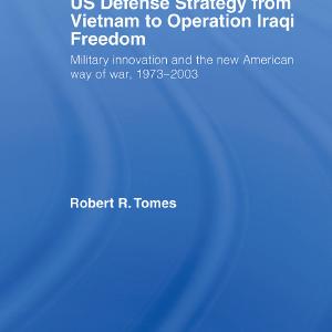 US Defence Strategy from Vietnam to Operation Iraqi Freedom - Paperback / softback Clearance Buy