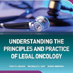 Understanding The Principles and Practice of Legal Oncology Discount Explore