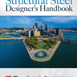Structural Steel Designer's Handbook, Sixth Edition Discount 2025 New