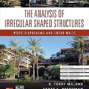 The Analysis of Irregular Shaped Structures: Wood Diaphragms and Shear Walls, Second Edition Outlet Shop Offer
