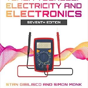 Teach Yourself Electricity and Electronics, Seventh Edition Reliable