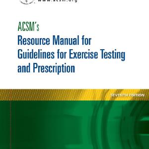ACSM's Resource Manual for Guidelines for Exercise Testing and  Prescription Clearance New Arrival