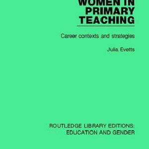Women in Primary Teaching - Paperback / softback Free Shipping Looking For