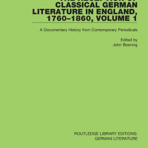Reception of Classical German Literature in England, 1760-1860, Volume1 Pictures Online