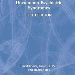 Uncommon Psychiatric Syndromes High Quality Buy Online