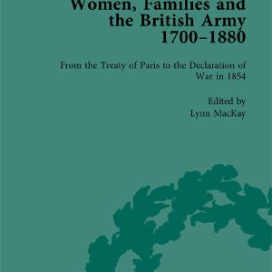 Women, Families and the British Army, 17001880 Vol 4 With Paypal