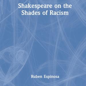 Shakespeare on the Shades of Racism Tumblr