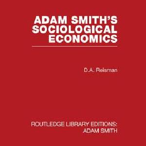 Adam Smith's Sociological Economics - Paperback / softback Fashionable Sale Online