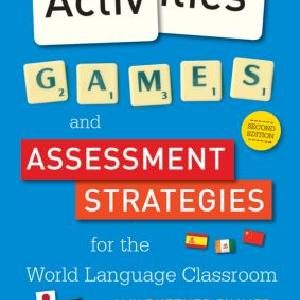 Activities, Games, and Assessment Strategies for the World Language Classroom - Paperback / softback Low Cost For Sale