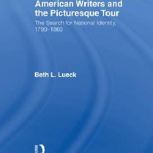 American Writers and the Picturesque Tour - Paperback / softback Pay With Paypal Cheap Online