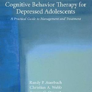Cognitive Behavior Therapy for Depressed Adolescents - Paperback / softback With Paypal Cheap Pice