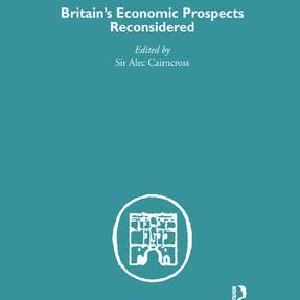 Britain's Economic Prospects Reconsidered - Paperback / softback Clearance Shop