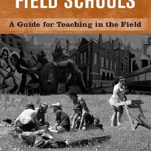 Archaeological Field Schools - Paperback / softback Online