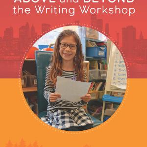 Above and Beyond the Writing Workshop Clearance Cheap Real