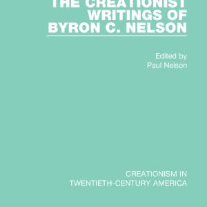 Creationist Writings of Byron C. Nelson Sale Comfortable