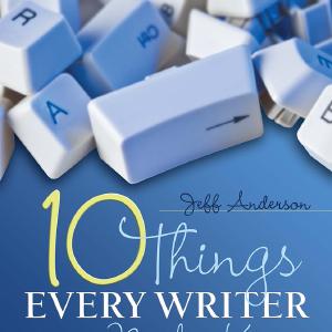 10 Things Every Writer Needs to Know Cheap Store