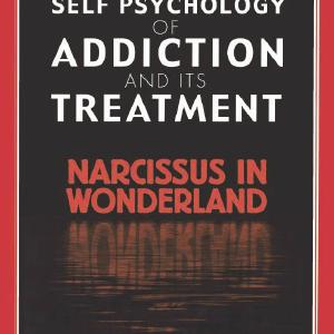 Self Psychology of Addiction and its Treatment New Styles Cheap Pice