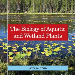 Biology of Aquatic and Wetland Plants Low Cost