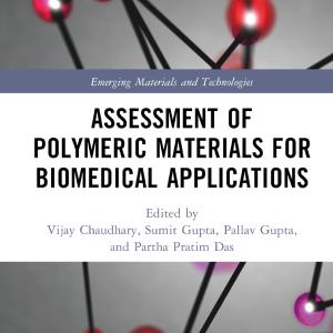 Assessment of Polymeric Materials for Biomedical Applications 100% Original Cheap Pice