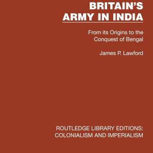 Britain's Army in India Release Dates Authentic