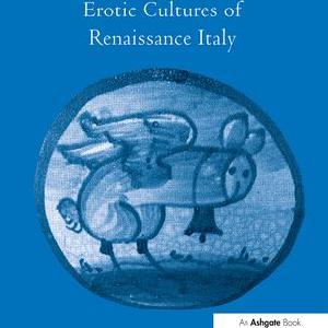 Erotic Cultures of Renaissance Italy - Hardback Footlocker Pictures Online