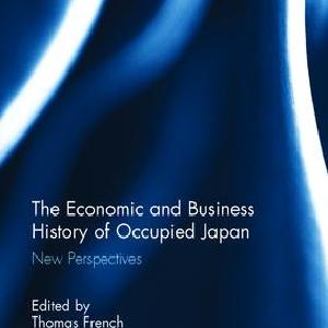 Economic and Business History of Occupied Japan - Hardback Footlocker Cheap Online