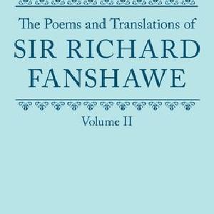The Poems and Translations of Sir Richard Fanshawe: Volume II Cheapest Pice