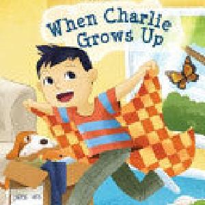 When Charlie Grows Up Sale Recommend