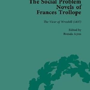Social Problem Novels of Frances Trollope Excellent