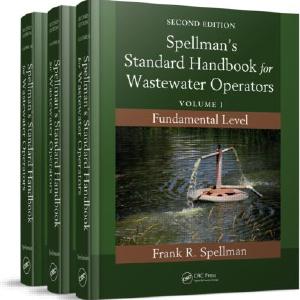 Spellman's Standard Handbook for Wastewater Operators (3 Volume Set) Latest Collections