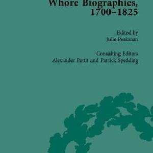 Whore Biographies, 1700-1825, Part I Buy Cheap Genuine
