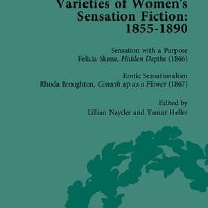Varieties of Women's Sensation Fiction, 1855-1890 2025 Cheap Online
