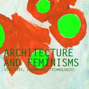 Architecture and Feminisms Free Shipping Wiki