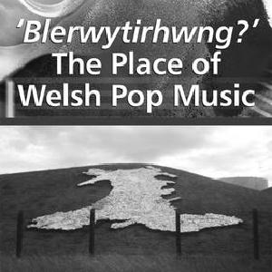 'Blerwytirhwng' The Place of Welsh Pop Music Cheap View