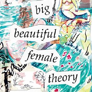 big beautiful female theory Supply Online