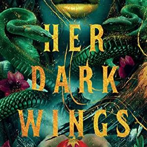 Her Dark Wings Low Cost Sale Online