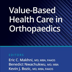 Value-Based Health Care in Orthopaedics Fashionable Cheap Pice