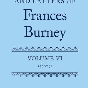 The Court Journals and Letters of Frances Burney Volume VI: 1790-91 Huge Surprise Cheap Online