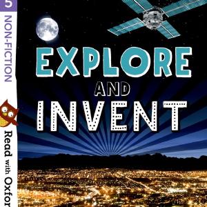 Read with Oxford: Stage 5: Non-fiction: Explore and Invent Wide Range Of Online