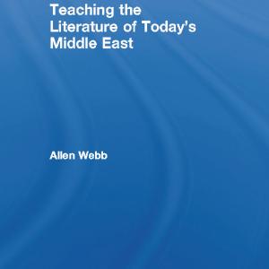 Teaching the Literature of Today's Middle East - Hardback Cheap Low Shipping Fee