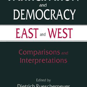Participation and Democracy East and West - Hardback Fashionable Online