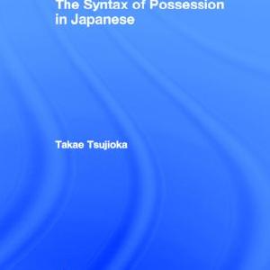 Syntax of Possession in Japanese - Hardback Recommend Sale Online