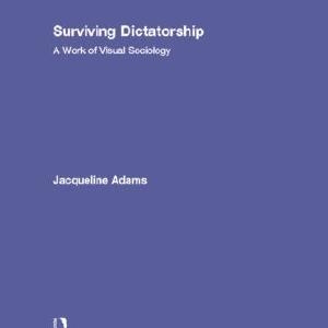 Surviving Dictatorship - Hardback Visit New