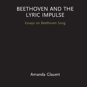 Beethoven and the Lyric Impulse - Hardback Clearance Store For Sale