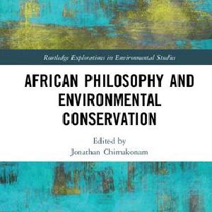 African Philosophy and Environmental Conservation - Hardback Sale Cheap Pices